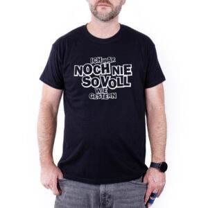 Shirt "NIE SO VOLL"